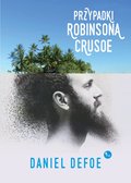 Przypadki Robinsona Crusoe - ebook