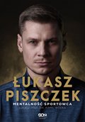 Łukasz Piszczek. Mentalność sportowca - ebook
