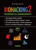 Biohacking 2. Przewodnik dla zaawansowanych - ebook