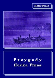 : Przygody Hucka Finna - ebook