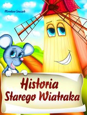 : Historia starego wiatraka - ebook