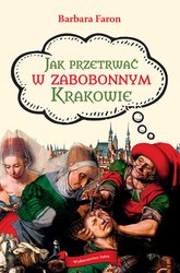 : Jak przetrwać w zabobonnym Krakowie - ebook