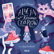 : Alicja w Krainie Czarów - audiobook