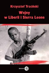 : Wojny w Liberii i Sierra Leone (1989-2002) Geneza, przebieg i następstwa - ebook