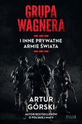 : Grupa Wagnera i inne prywatne armie świata - ebook