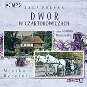 : Dwór w Czartorowiczach - audiobook