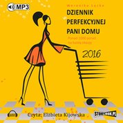 : Dziennik perfekcyjnej pani domu 2016 - audiobook