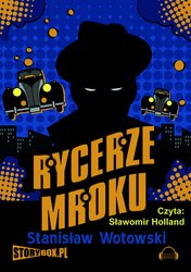 : Rycerze mroku - audiobook