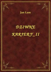 : Dziwne Karjery II - ebook