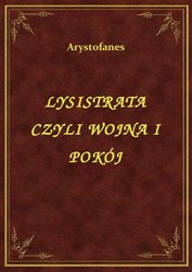 : Lysistrata Czyli Wojna I Pokój - ebook