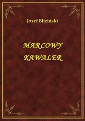 : Marcowy Kawaler - ebook