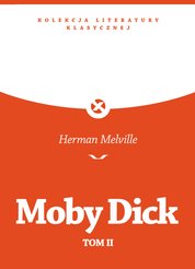 : Moby Dick Czyli Biały Wieloryb II - ebook