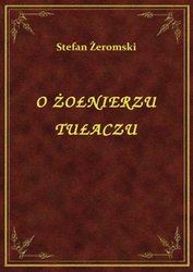 : O Żołnierzu Tułaczu - ebook