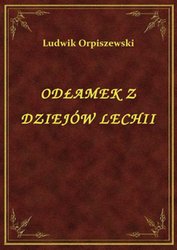 : Odłamek Z Dziejów Lechii - ebook