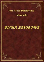 : Pisma Zbiorowe - ebook