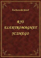 : Rys Elektromagnetycznego - ebook