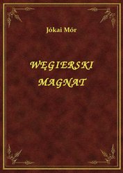 : Węgierski Magnat - ebook