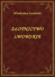 : Złotnictwo Lwowskie - ebook