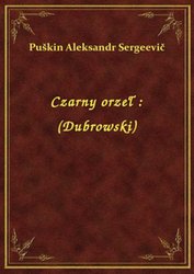 : Czarny orzeł : (Dubrowski) - ebook