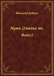 : Hymn (Smutno mi, Boże!) - ebook