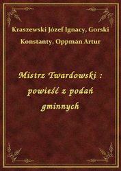 : Mistrz Twardowski : powieść z podań gminnych - ebook