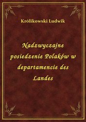 : Nadzwyczajne posiedzenie Polaków w departamencie des Landes - ebook