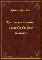 : Nomina sunt odiosa : epizod z dziejów swatania - ebook