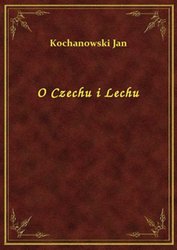 : O Czechu i Lechu - ebook