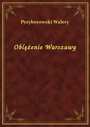 : Oblężenie Warszawy - ebook