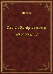 : Oda 1 (Burdy domowej wszczętej...) - ebook