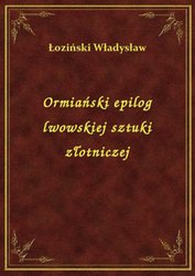 : Ormiański epilog lwowskiej sztuki złotniczej - ebook