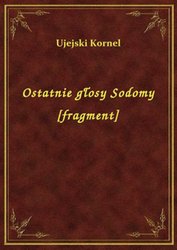 : Ostatnie głosy Sodomy [fragment] - ebook