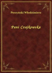 : Pani Czajkowska - ebook