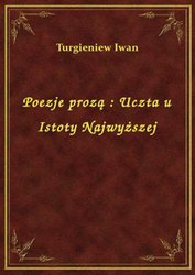 : Poezje prozą : Uczta u Istoty Najwyższej - ebook
