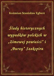 : Ślady historycznych wypadków polskich w „Zimowej powieści” i „Burzy” Szekspira - ebook