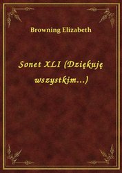 : Sonet XLI (Dziękuję wszystkim...) - ebook