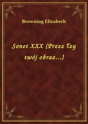 : Sonet XXX (Przez łzy twój obraz...) - ebook