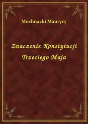 : Znaczenie Konstytucji Trzeciego Maja - ebook