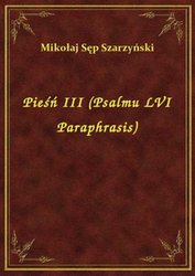 : Pieśń III (Psalmu LVI Paraphrasis) - ebook