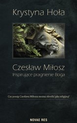 : Czesław Miłosz. Inspirujące pragnienie Boga - ebook