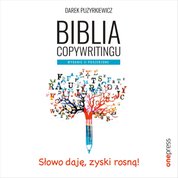 : Biblia copywritingu. Wydanie II poszerzone - audiobook