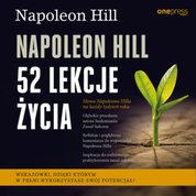: Napoleon Hill. 52 lekcje życia - audiobook