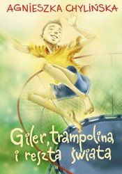 : Giler, trampolina i reszta świata - ebook