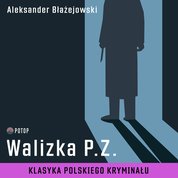 : Walizka P.Z. - audiobook
