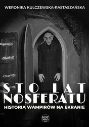 : Sto lat Nosferatu. Historia wampirów na ekranie - ebook