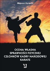 : Ocena własna sprawności fizycznej członków kadry narodowej karate - ebook