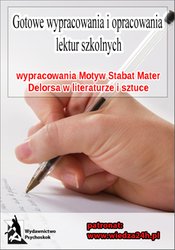 : Wypracowania - Motyw Stabat Mater Delorsa - ebook