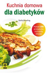 : Kuchnia domowa dla diabetyków - ebook