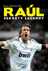 : Raúl. Sekrety legendy - ebook