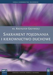 : Sakrament pojednania i kierownictwo duchowe  - audiobook